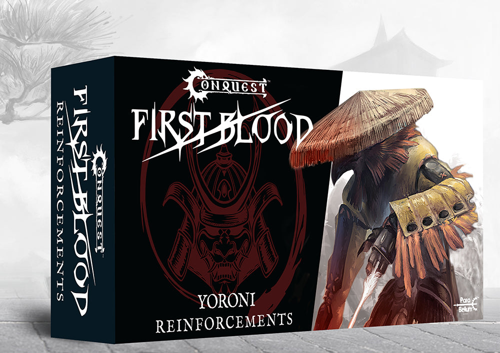 Conquest - Yoroni - First Blood Reinforcements (2026)
